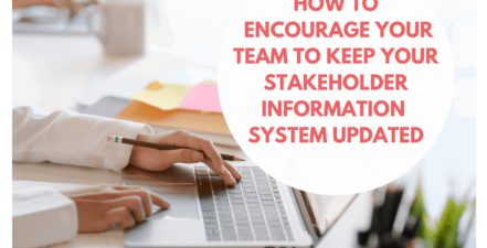 How to encourage your team to keep your stakeholder information system updated (1)