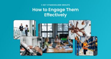 Text “5 Key Stakeholder Groups – How to Engage Them Effectively” and images to illustrate examples of these groups.