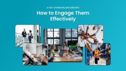 Text “5 Key Stakeholder Groups – How to Engage Them Effectively” and images to illustrate examples of these groups.