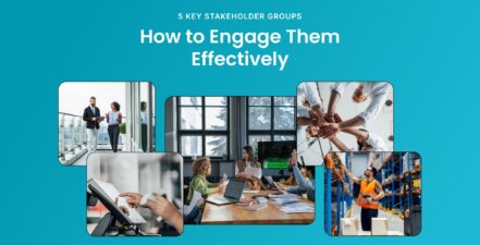 Text “5 Key Stakeholder Groups – How to Engage Them Effectively” and images to illustrate examples of these groups.