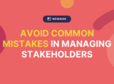 Webinar: Avoid common mistakes in managing stakeholders